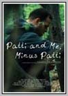 Patti and Me, Minus Patti